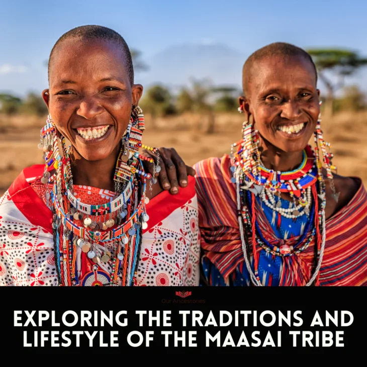 Two Maasai women smiling warmly, wearing colorful beaded necklaces and earrings against a dry, grassy landscape with a distant mountain under a clear blue sky. The caption “Our Ancestories” and “EXPLORING THE TRADITIONS AND LIFESTYLE OF THE MAASAI TRIBE” appear at the bottom.